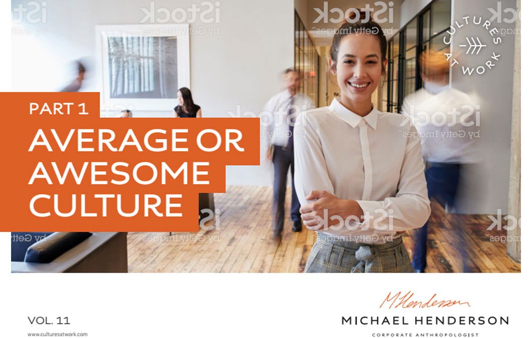 Part 1 Average or Awesome Culture – Vol. 11